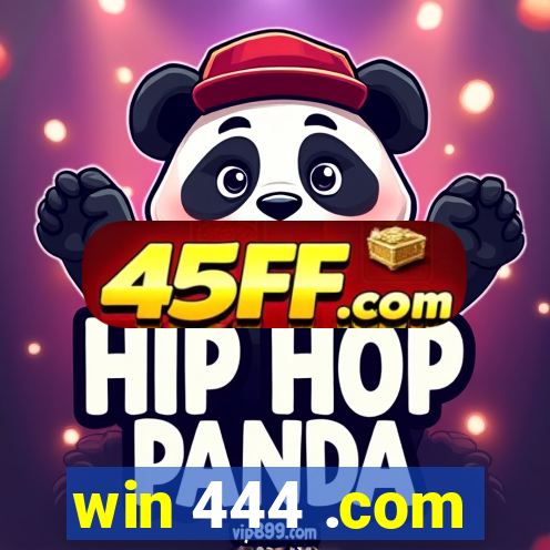 win 444 .com